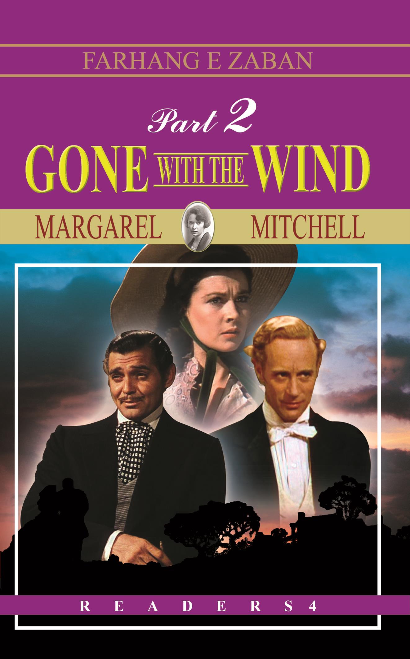 Gone with the wind Part 2