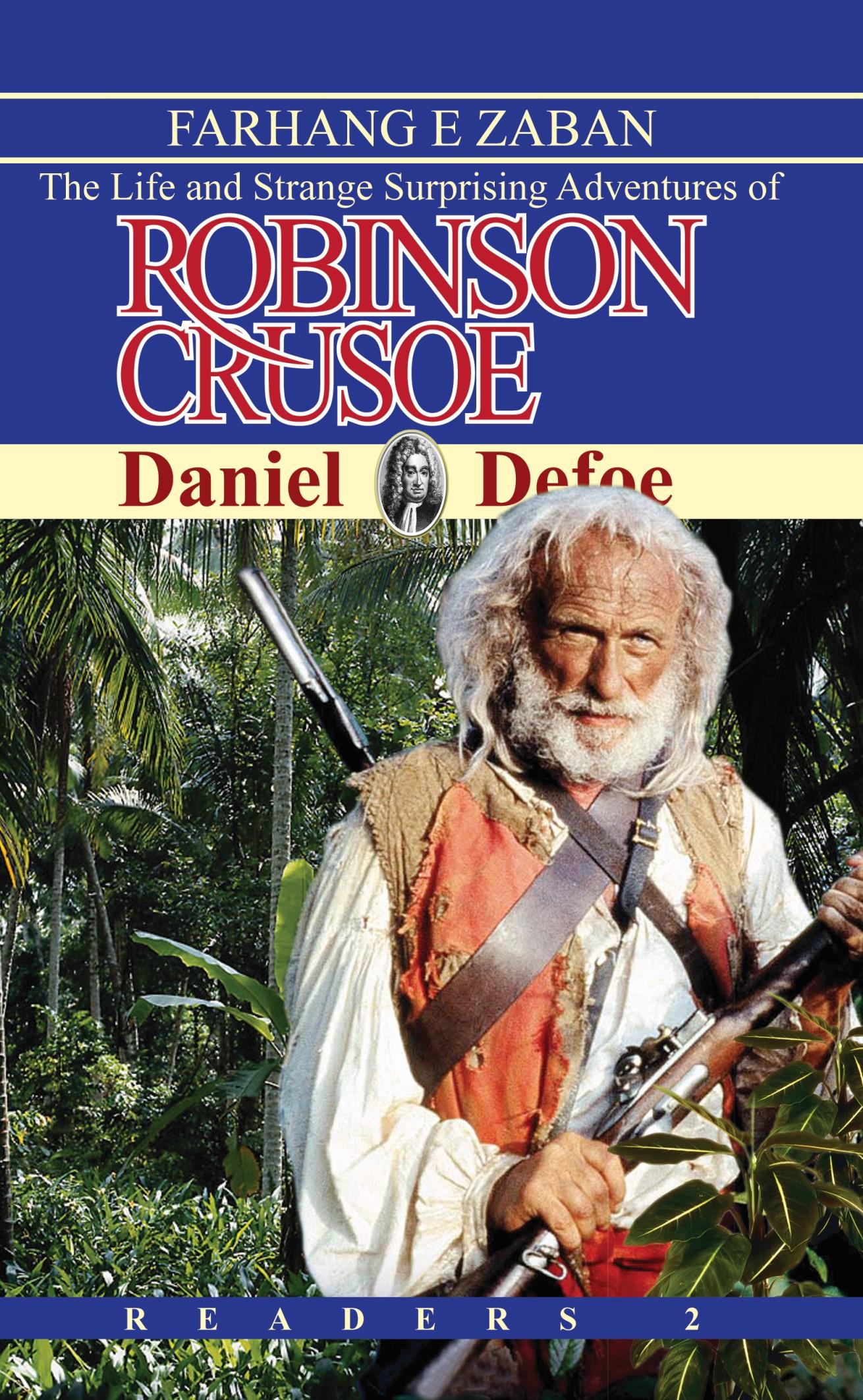 The life and strange surprising adventures of Robinson Crusoe